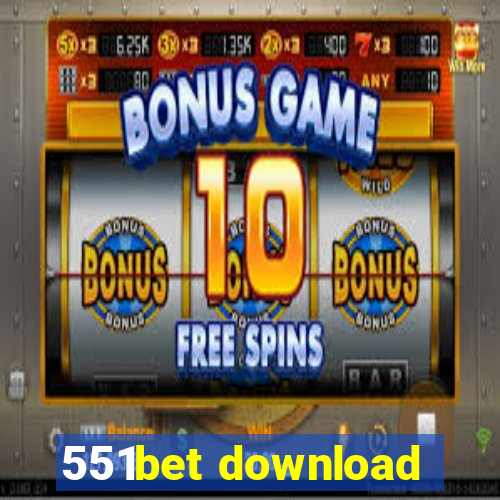 551bet download